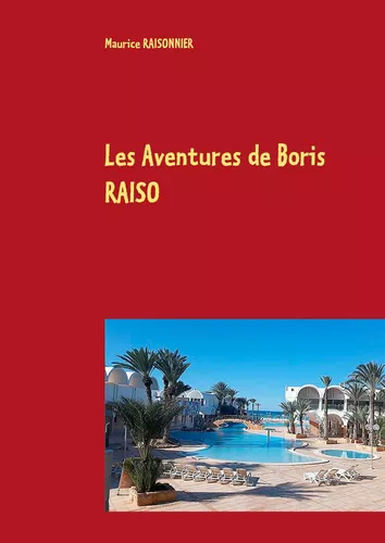 Les Aventures de Boris RAISO