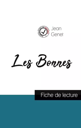 Les Bonnes de Jean Genet (fiche de lecture et analyse complète de l'œuvre)