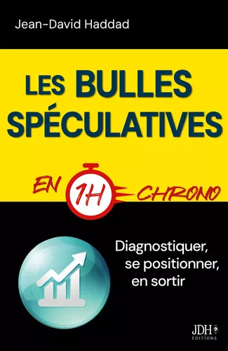 Les Bulles spéculatives en 1h chrono