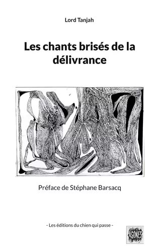 Les chants brisés de la délivrance