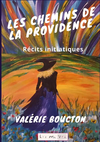 Les chemins de la providence