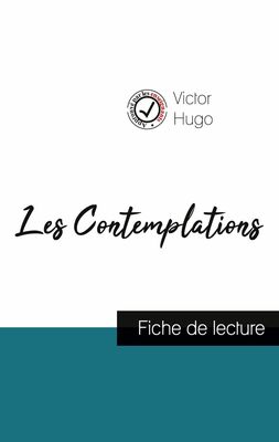 Les Contemplations de Victor Hugo (fiche de lecture et analyse complète de l'oeuvre)