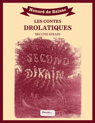 Les Contes drolatiques : secund dixain