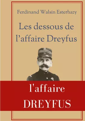 Les Dessous de l'affaire Dreyfus