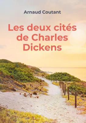 Les deux cités de Charles Dickens