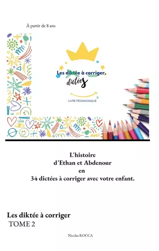 Les diktée à corriger Tome 2