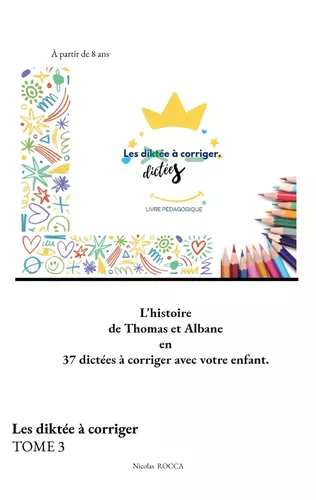 Les diktée à corriger TOME 3