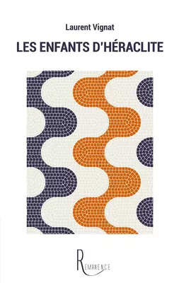Les enfants d'Héraclite