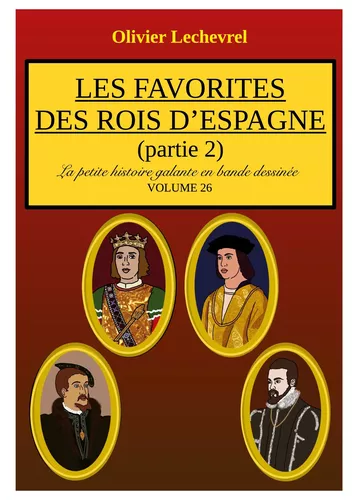 Les favorites des rois d'Espagne