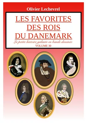 Les favorites des rois du Danemark