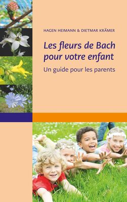 Les fleurs de Bach pour votre enfant