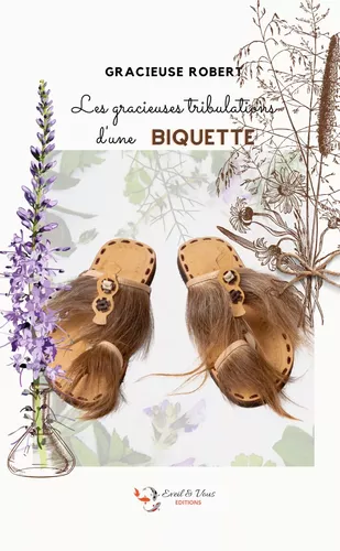 Les gracieuses tribulations d'une biquette