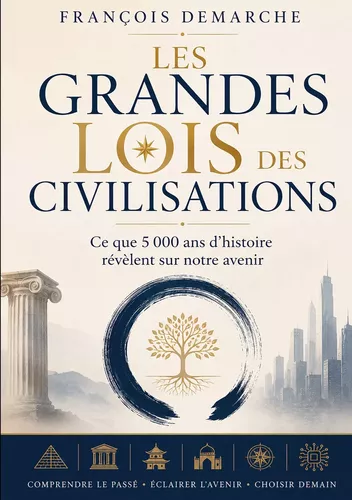 Les Grandes Lois des civilisations