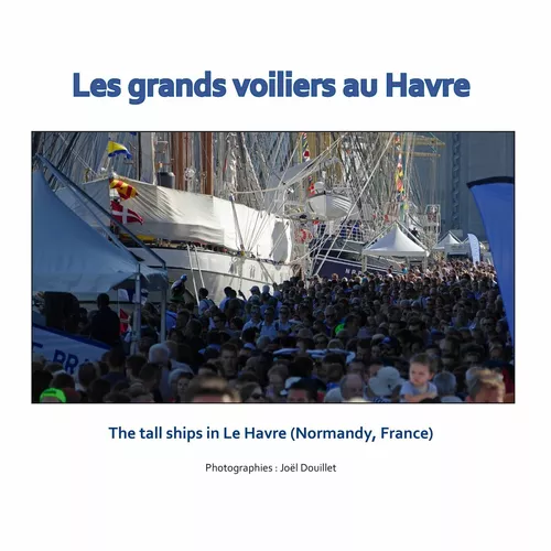 Les grands voiliers au Havre