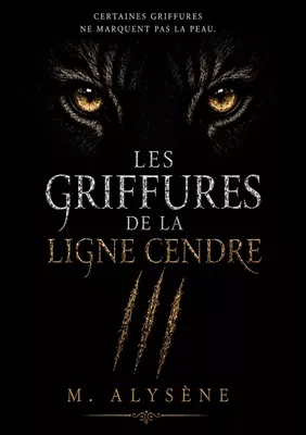 Les Griffures de la Ligne Cendre