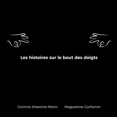 Les histoires sur le bout des doigts