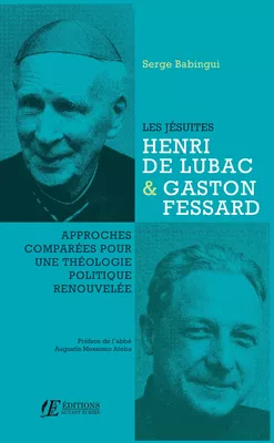 Les Jésuites Henri De Lubac et Gaston Fessard