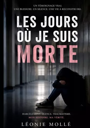 Les jours où je suis morte