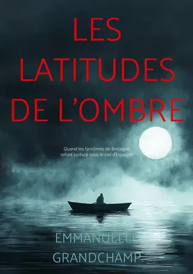 Les latitudes de l'ombre