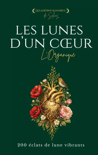 Les Lunes d'un Coeur L'Organique