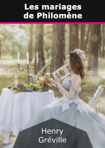 Les mariages de Philomène