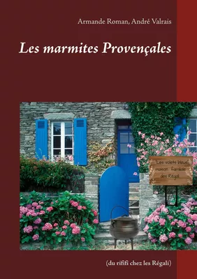 Les marmites Provençales