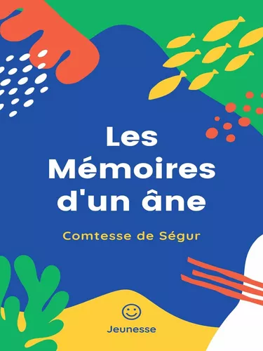 Les Mémoires d'un âne