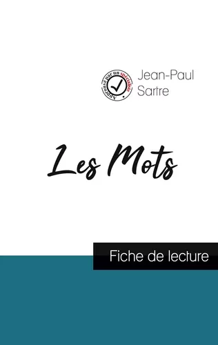Les Mots de Jean-Paul Sartre (fiche de lecture et analyse complète de l'œuvre)