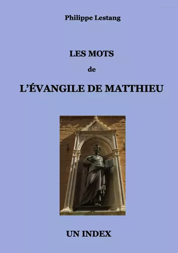 LES MOTS DE L'ÉVANGILE DE MATTHIEU