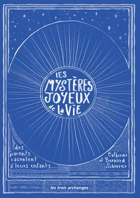 Les Mystères Joyeux de la Vie