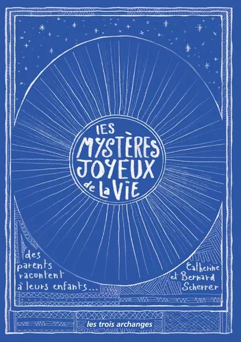 Les Mystères Joyeux de la Vie