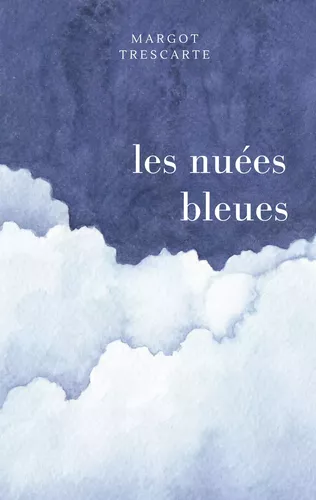 les nuées bleues