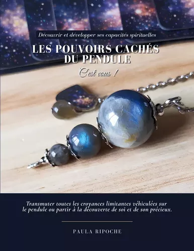 Les pouvoirs cachés du pendule