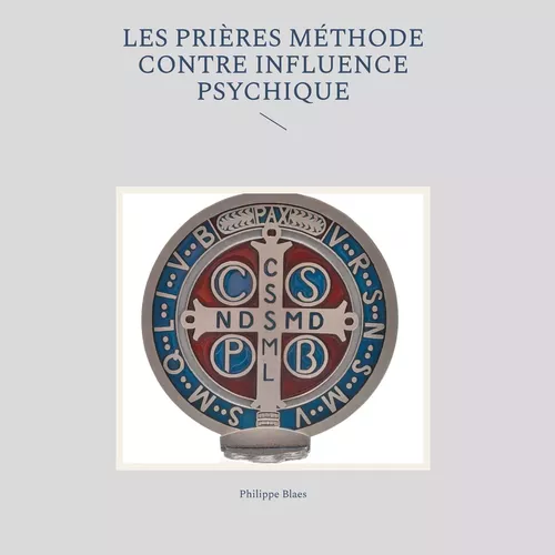Les prières méthode contre influence psychique