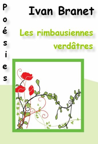 Les rimbausiennes verdâtres