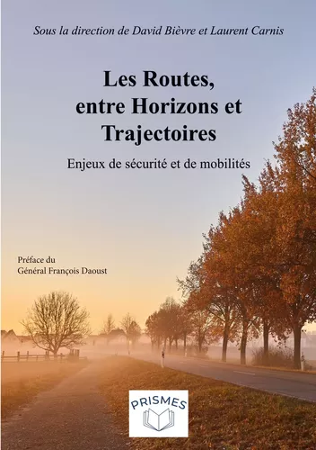 Les Routes, entre Horizons et Trajectoires