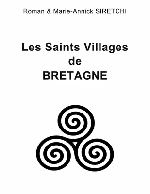 Les Saints Villages de Bretagne