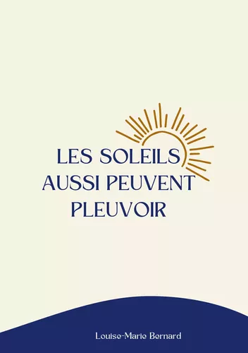 Les soleils aussi peuvent pleuvoir