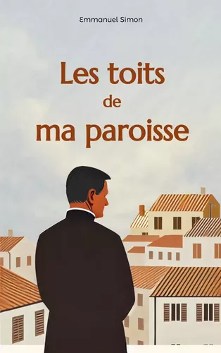 Les toits de ma paroisse