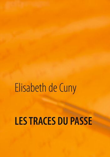 Les traces du passé
