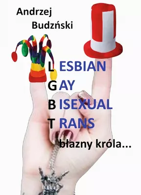 Lesbijki Gay Biseksuali Trans... blazny krola