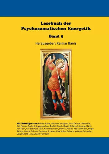 Lesebuch der Psychosomatischen Energetik Band 5