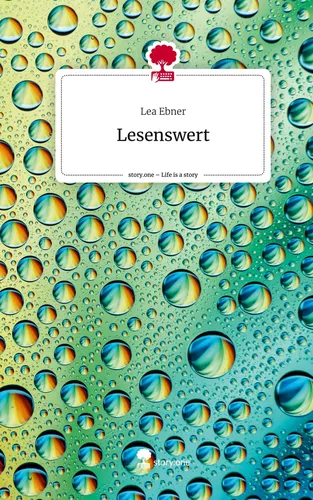 Lesenswert. Life is a Story - story.one
