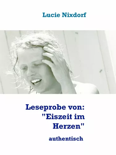 Leseprobe von: "Eiszeit im Herzen"