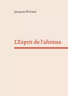 L'Esprit de l'ahimsa