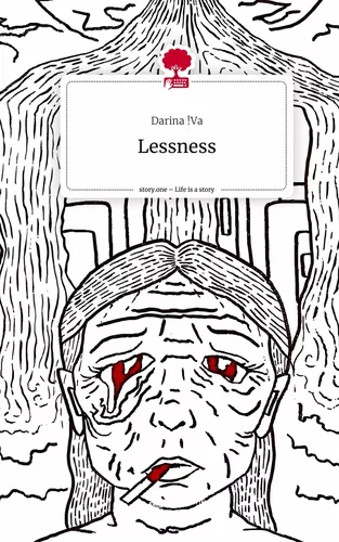 Lessness. Life is a Story - story.one