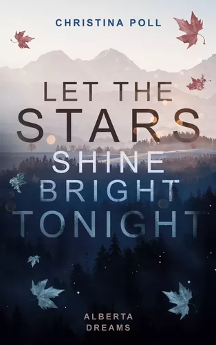 Let The Stars Shine Bright Tonight