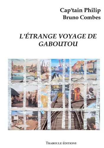 L'étrange voyage de Gaboutou
