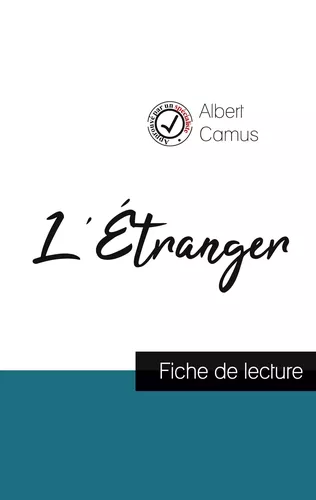 L'Étranger de Albert Camus (fiche de lecture et analyse complète de l'œuvre)