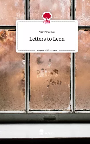 Letters to Leon. Life is a Story - story.one